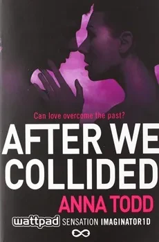 After We Collided: the after Series (Book 2)