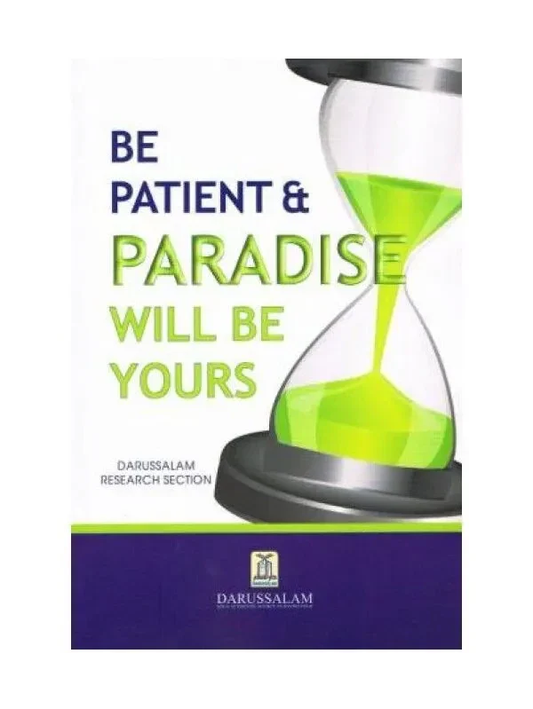 Be Patient and Paradise will be Yours
