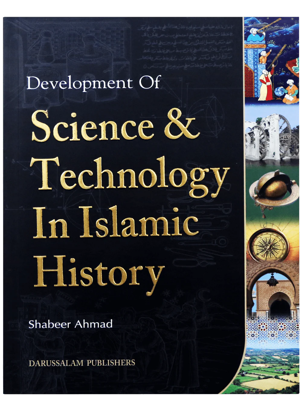 Development Of Science & Technology In Islamic History