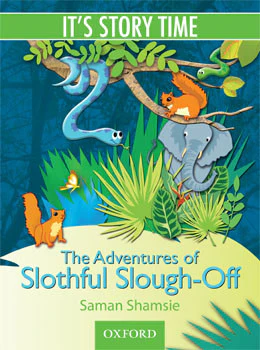 It’s Story Time: The Adventures of the Slothful Slough-off