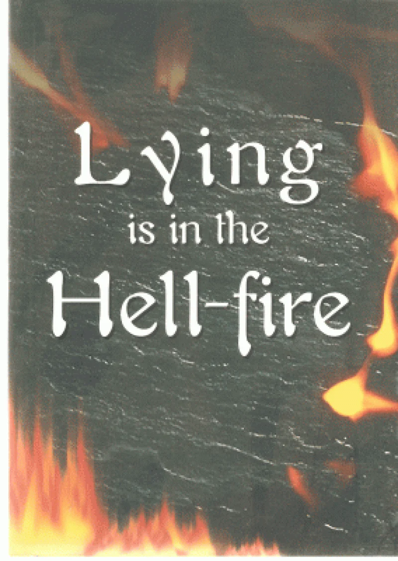 Lying is in the Hell-Fire