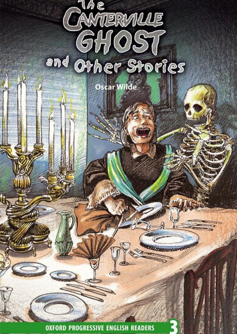 Oxford Progressive English Readers Level 3: The Canterville Ghost and Other Stories