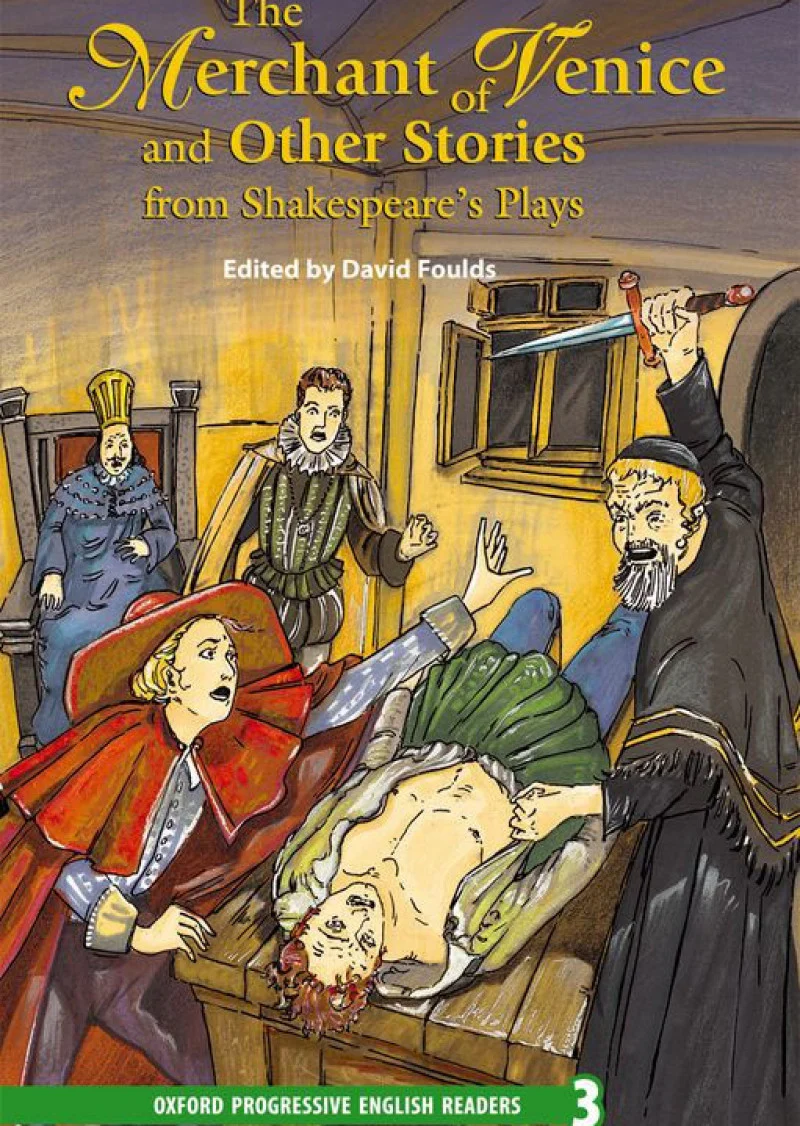Oxford Progressive English Readers Level 3: The Merchant of Venice and Other Stories from Shakespeare's Plays