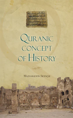 Quranic Concept of History