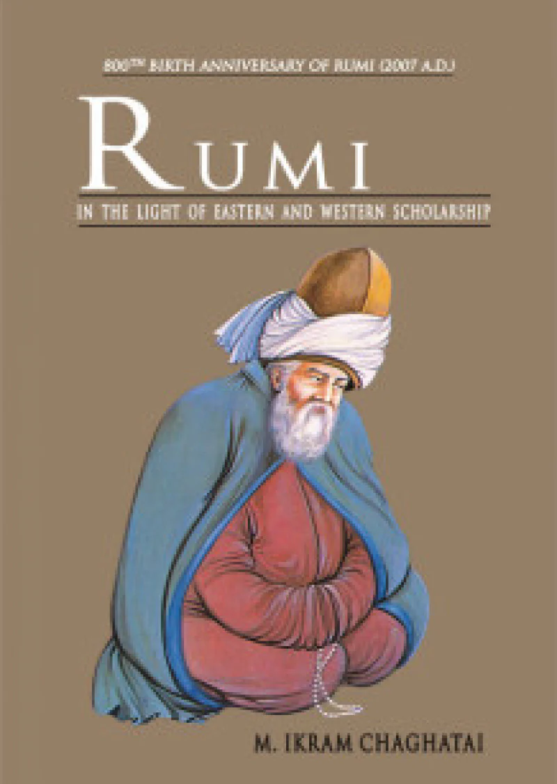 Rumi In Light Of Eastern Western Scholarship(t)