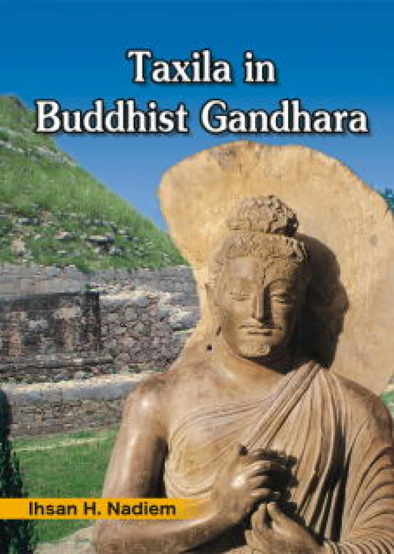 Taxila In Buddhist Gandhara