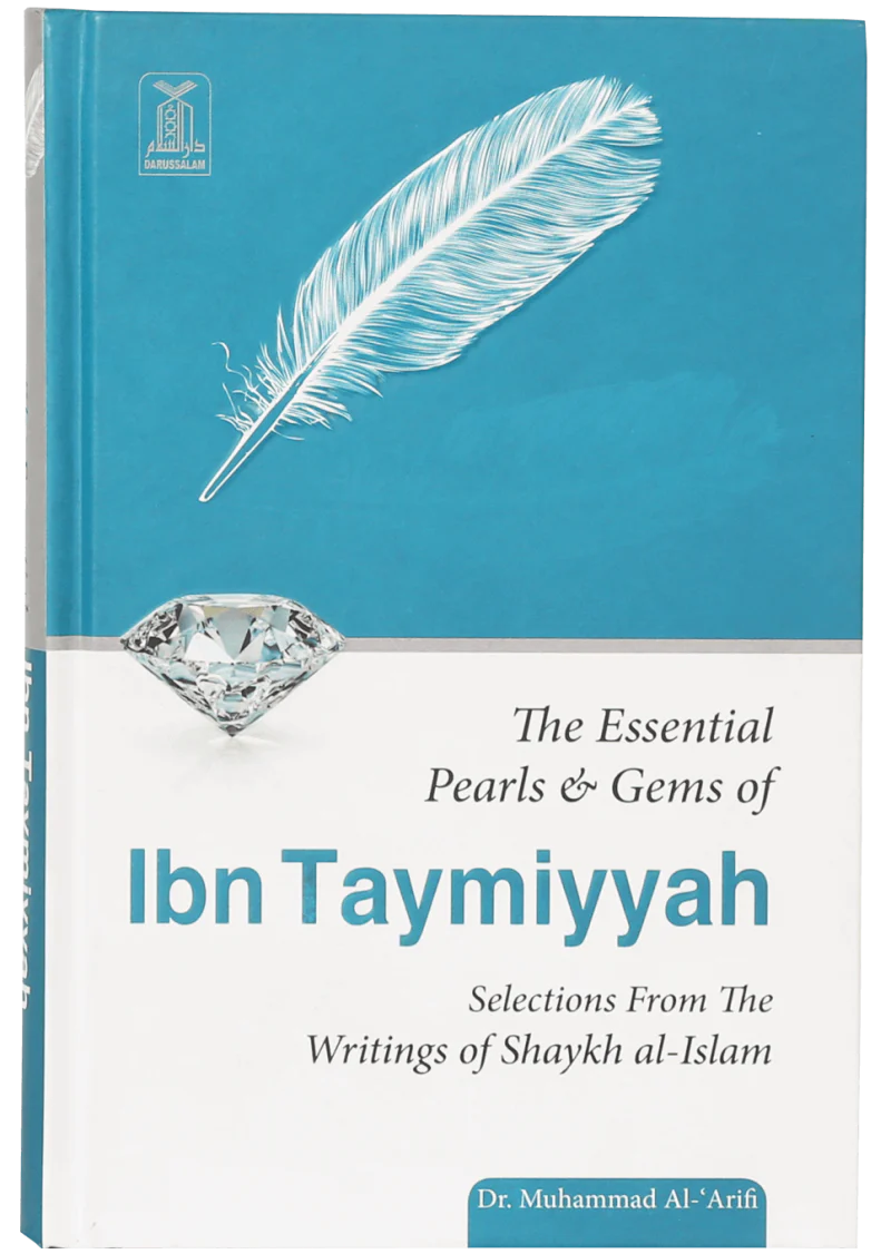The Essential Pearls & Gems Of Ibn Taymiyyah