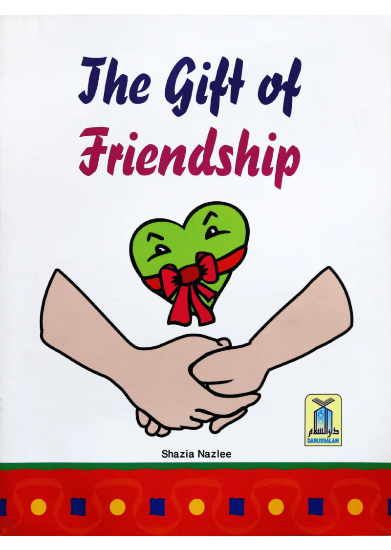The Gift Of Friendship