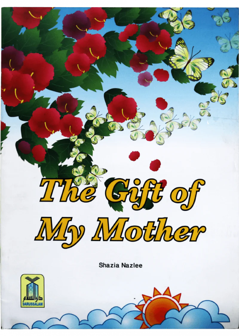 The Gift Of My Mother
