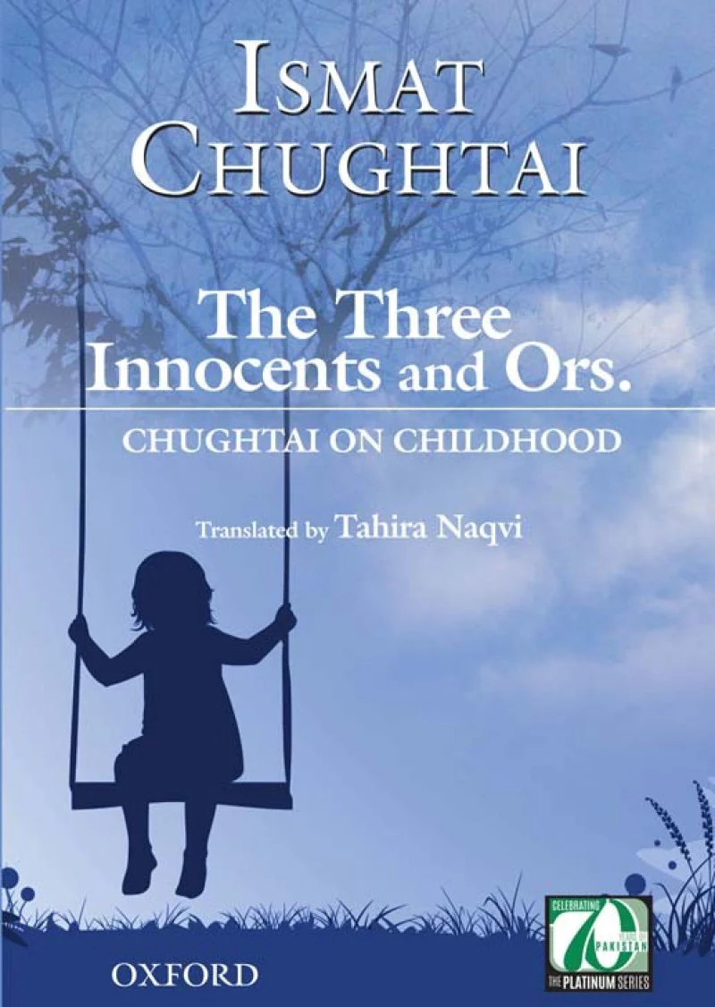 The Three Innocents and Ors.: Chughtai on Childhood