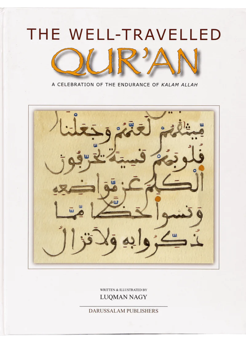 The Well Travelled Qur`An
