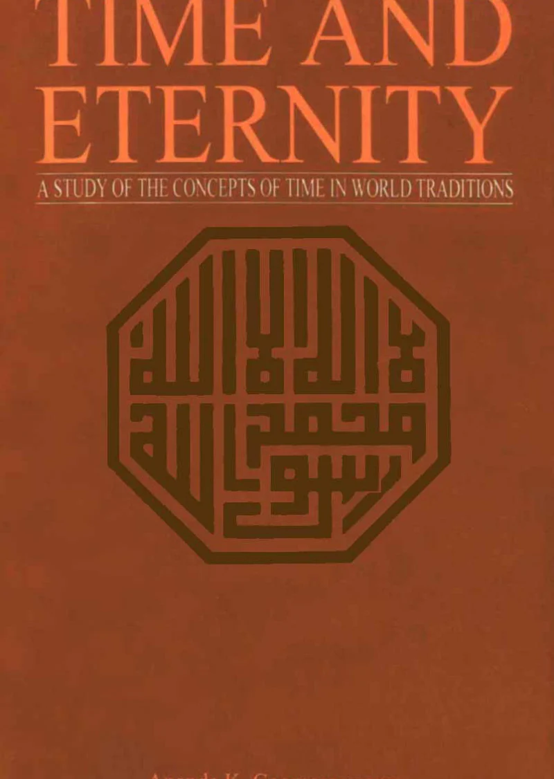 Time And Eternity: A Study Of The Concepts Of Time In World Traditions