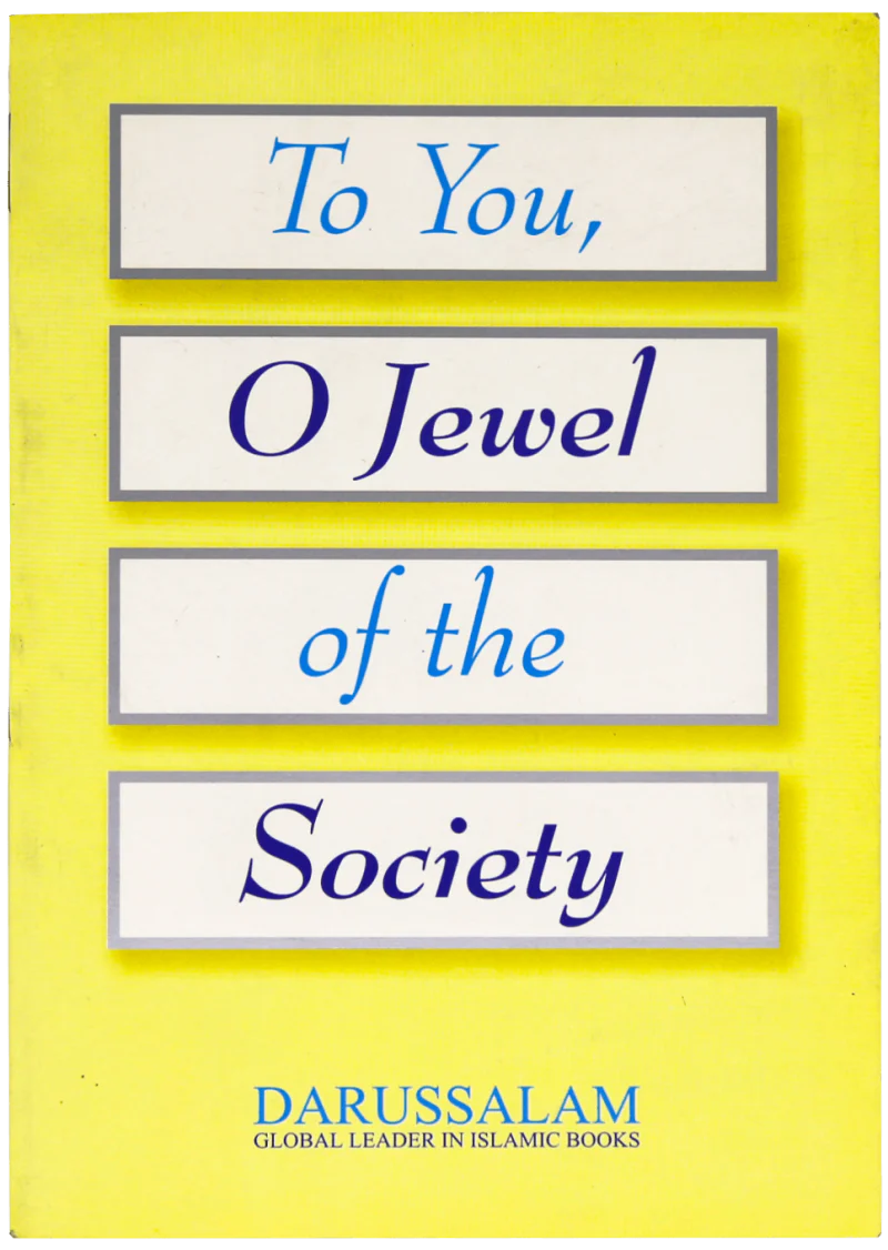 TO YOU O JEWEL OF THE SOCIETY