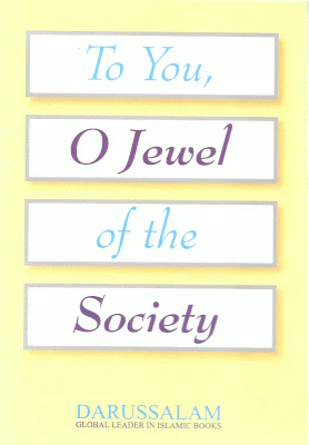 To You, O Jewel of the Society - Woman